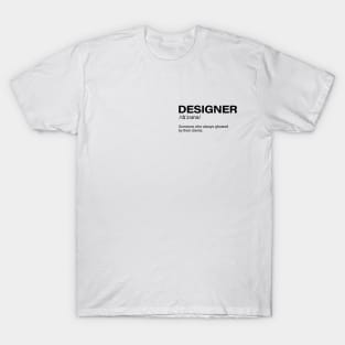 Funny designer definition T-Shirt